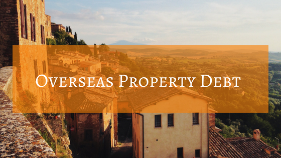OVERSEAS PROPERTY DEBT